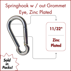 11/32" Springhook w/out  Eye, Zinc Plated (SOLD IN SETS )