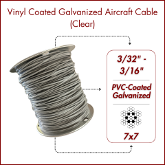 3/32" - 3/16" 7x7 Coated Galvanized Aircraft Cable - Clear